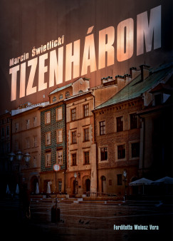 Marcin�Swietlicki - Tizenh�rom