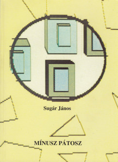 Sugr Jnos - Mnusz Ptosz