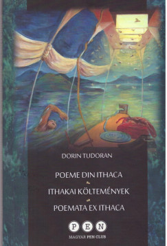 Dorin Tudoran - Poeme din Ithaca - Ithakai kltemnyek - Poemata ex Ithaca
