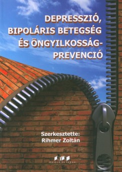 Rihmer Zoltn - Depresszi, bipolris betegsg s ngyilkossg-prevenci