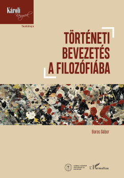 Boros G�bor - T�rt�neti bevezet�s a filoz�fi�ba