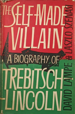 David Lampe - Sznsi Lszl - The Self-Made Villain