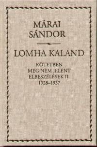 Mrai Sndor - Lomha kaland