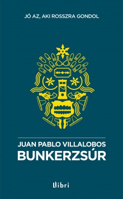 Juan Pablo Villalobos - Bunkerzs�r