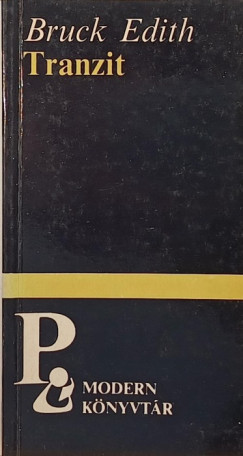 Edith Bruck - Tranzit
