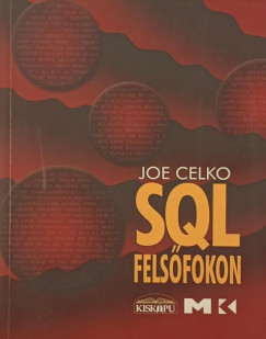 Joe Celko - SQL felsőfokon
