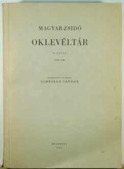 Scheiber Sndor   (Szerk.) - Magyar-zsid oklevltr X. ktet