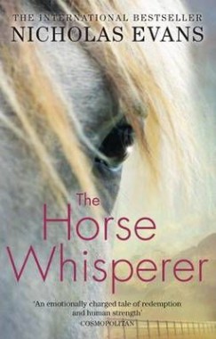 Nicholas Evans - The Horse Whisperer