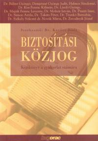 Dr. Kovcs Zsolt   (Szerk.) - Biztostsi kzjog