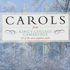 Carols from King's College, Cambridge - 25 of the most popular carols - CD