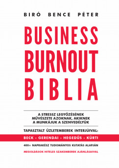 Bir Bence Pter - Business Burnout Biblia