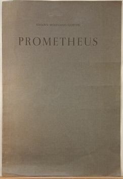 Johann Wolfgang Goethe - Prometheus - Faksimile