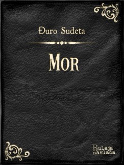 Duro Sudeta - Mor