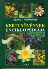 Klaas T. Noordhuis - Kerti nvnyek enciklopdija