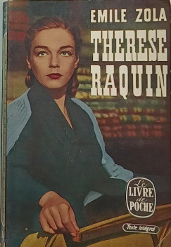 Emile Zola - Therese Raquin (francia nyelv!)