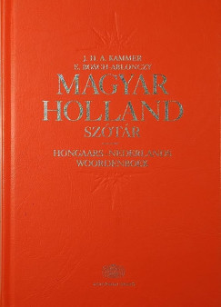 Boschné Ablonczy Emőke - J.H.A. Kammer - Magyar-holland szótár