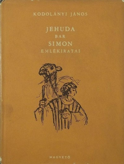 Kodolányi János - Jehuda bar Simon emlékiratai