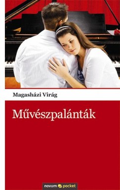 Magash�zi Vir�g - M�v�szpal�nt�k