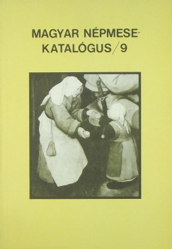 Kovcs gnes   (Szerk.) - Magyar npmese katalgus 9