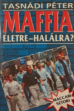 Tasndi Pter - Maffia letre-hallra