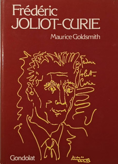 Maurice Goldsmith - Fr�d�ric Joliot-Curie