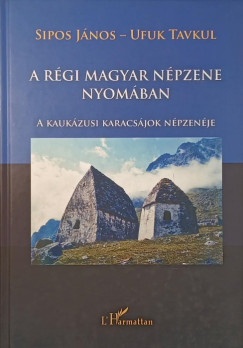Sipos János - A régi magyar népzene nyomában +CD