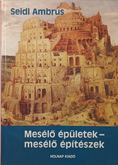 Seidl Ambrus - Mes�l� �p�letek - mes�l� �p�t�szek