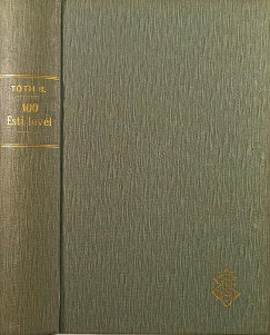 Tóth Béla - 100 esti levél