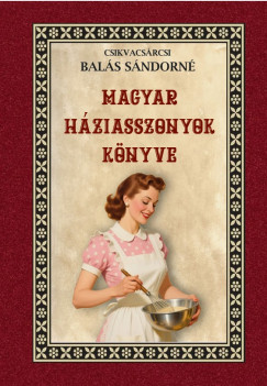 Magyar h�ziasszonyok k�nyve