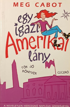 Meg Cabot - Egy igazi amerikai lány