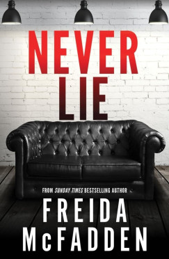 Freida Mcfadden - Never Lie