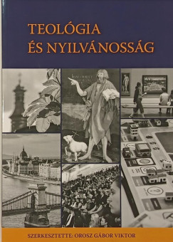 Viktor Orosz Gbor  (Szerk.) - Teolgia s nyilvnossg