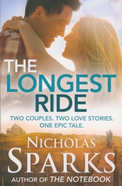 Nicholas Sparks - The Longest Ride