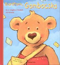Uli Bre - Bartom, Gombocska