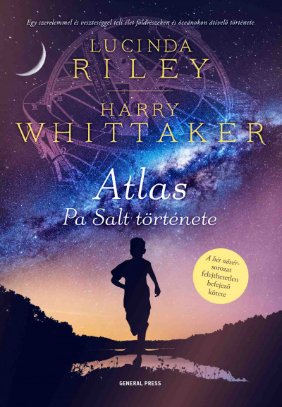 Lucinda Riley - Harry Whittaker - Szigeti Judit - Atlas - Pa Salt története