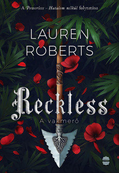 Lauren Roberts - Reckless - A vakmer