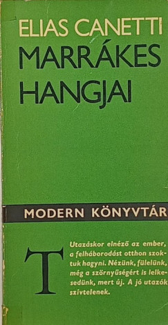 Elias Canetti - Marrákes hangjai
