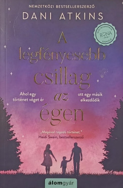 Dani Atkins - A legfényesebb csillag az égen