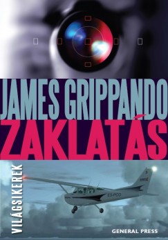 James Grippando - Zaklats
