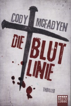 Cody Mcfadyen - Die Blutlinie