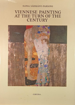 Sármány Ilona - Viennese Painting at the turn of the Century