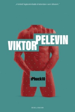 Viktor Pelevin - Pelevin Viktor - iPhuck10