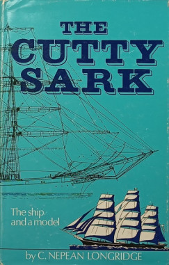 Nepean Longridge - The Cutty Sark