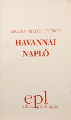 Serdin Mikls Gyrgy - Havannai napl - Cuba