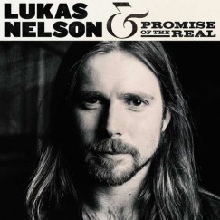 Lukas Nelson & Promise Of The Real - Promise Of The Real - CD