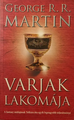 George R. R. Martin - Varjak lakomja