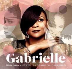 Gabrielle - Now And Always - 20 Years Of Dreaming - CD