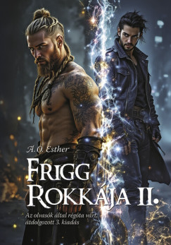 A. O. Esther - Frigg rokkja II.