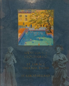 Szent Lukács Gyógyfürdő
