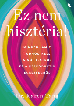 Karen Tang - Ez nem hisztéria!